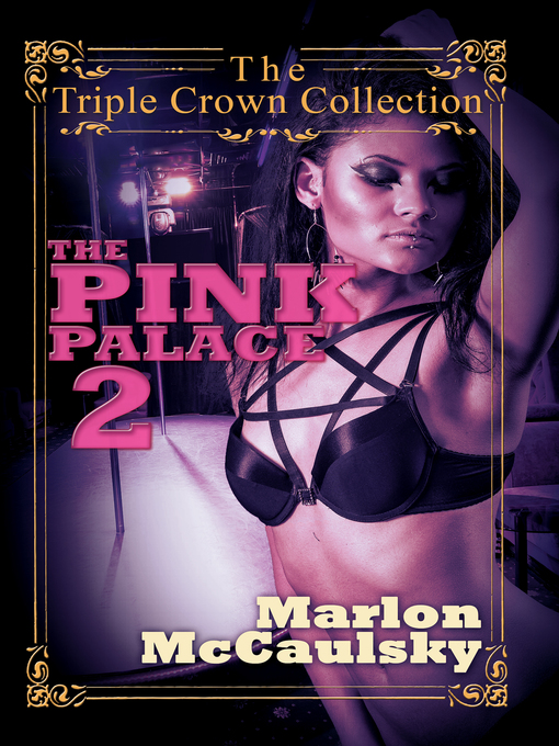 Title details for The Pink Palace 2 by Marlon McCaulsky - Available